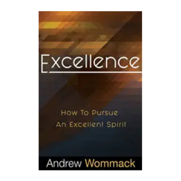Gospel Truth - Excellence - Excellence: How to Pursue an Excellent Spirit - Book