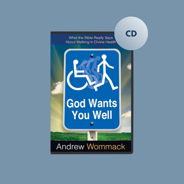 Grace & Faith Today S6RR - God Wants You Well - CD