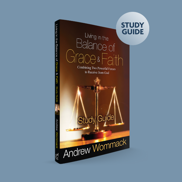 Grace & Faith Today S3RR - Living in the Balance of Grace and Faith - Study Guide