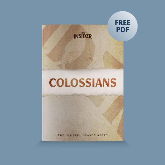The Insider S1RR - The Insider Show Notes - Colossians