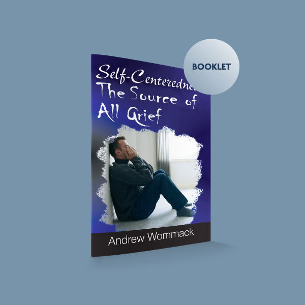 Charis Daily S11 -  Self Centeredness: The Source of All Grief - Booklet