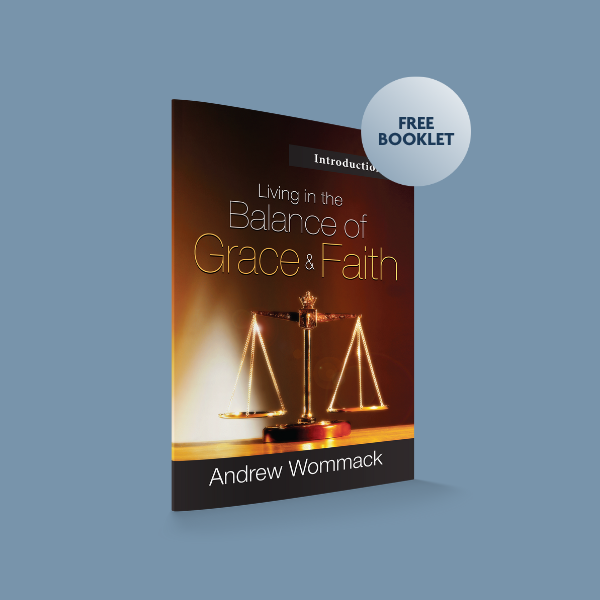 Grace & Faith Today S4RR - Introduction to Living in the Balance of Grace and Faith - Booklet