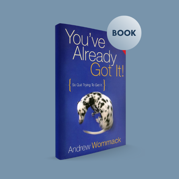 Gospel Truth Conferences S2RR - You've Already Got It! – Book
